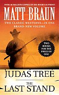 Judas Tree & The Last Stand