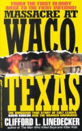 Massacre At Waco Texas The Shocking Stor