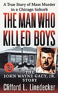 Man Who Killed Boys The John Wayne Gacy Jr Story