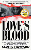 Loves Blood The Shocking True Story