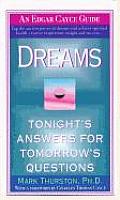 Dreams Tonights Answers For Tomorrows Qu
