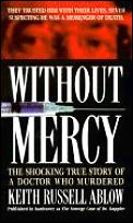 Without Mercy The Shocking True Story