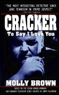 Cracker To Say I Love You