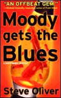 Moody Gets The Blues