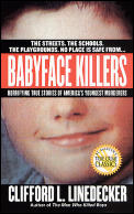 Babyface Killers Horrifying True Stori