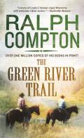 The Green River Trail: The Trail Drive, Book 13