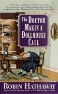 Doctor Makes A Dollhouse Call