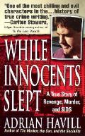 While Innocents Slept