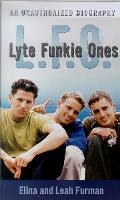 Lyte Funkie Ones An Unauthorized Biograp