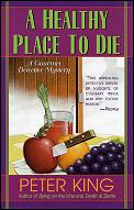 Healthy Place To Die