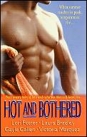 Hot & Bothered Four Steamy Tales of Love & Seductionthat Will Leave You
