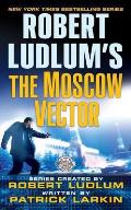 Robert Ludlum's the Moscow Vector