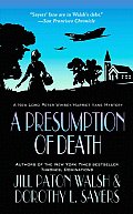 Presumption of Death A New Lord Peter Wimsey Harriet Vane Mystery