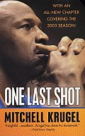 One Last Shot The Story of Michael Jordans Comeback