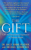 Gift ESP the Extraordinary Experiences of Ordinary People