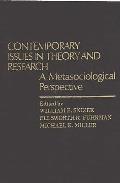 Contemporary Issues in Theory and Research: A Metasociological Perspective