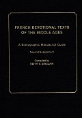 French Devotional Texts of the Middle Ages: A Bibliographic Manuscript Guide