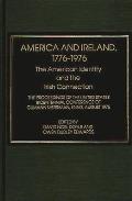 America and Ireland, 1776-1976: The American Identity and the Irish Connection