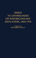Index to Anthologies on Postsecondary Education, 1960-1978