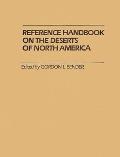 Reference Handbook on the Deserts of North America