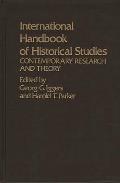 International Handbook of Historical Studies: Contemporary Research and Theory
