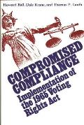 Compromised Compliance: Implementation of the 1965 Voting Rights ACT