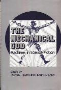 The Mechanical God: Machines in Science Fiction