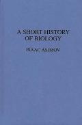 A Short History of Biology
