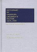 Dictionary of American Children's Fiction, 1859-1959: Books of Recognized Merit