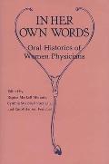 In Her Own Words: Oral Histories of Women Physicians