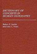 Dictionary of Concepts in Human Geography