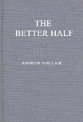 The Better Half: The Emancipation of the American Woman