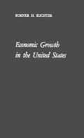 Economic Growth in the United States: Its History, Problems and Prospects