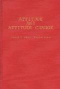 Attitude and Attitude Change: The Social Judgment-Involvement Approach