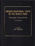French Devotional Texts of the Middle Ages, First Supplement: A Bibliographic Manuscript Guide