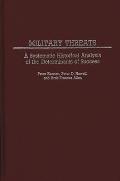Military Threats: A Systematic Historical Analysis of the Determinants of Success