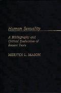 Human Sexuality: A Bibliography and Critical Evaluation of Recent Texts