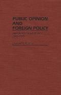 Public Opinion and Foreign Policy: America's China Policy, 1949-1979