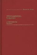 Neoclassical Theatre: A Historiographical Handbook