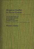 Religious Conflict in Social Context: The Resurgence of Orthodox Judaism in Frankfurt Am Main, 1838-1877