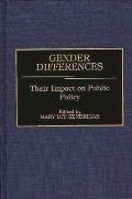 Gender Differences: Their Impact on Public Policy