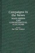 Campaigns in the News: Mass Media and Congressional Elections