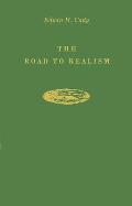 The Road to Realism: The Early Years 1837-1886 of William Dean Howells