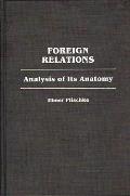Foreign Relations: Analysis of Its Anatomy