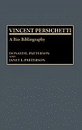 Vincent Persichetti: A Bio-Bibliography