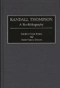 Randall Thompson: A Bio-Bibliography