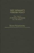 West Germany's Foreign Policy: The Impact of the Social Democrats and the Greens
