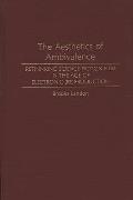 The Aesthetics of Ambivalence: Rethinking Science Fiction Film in the Age of Electronic (Re) Production