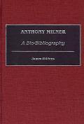 Anthony Milner: A Bio-Bibliography