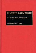 Eugene Talmadge: Rhetoric and Response